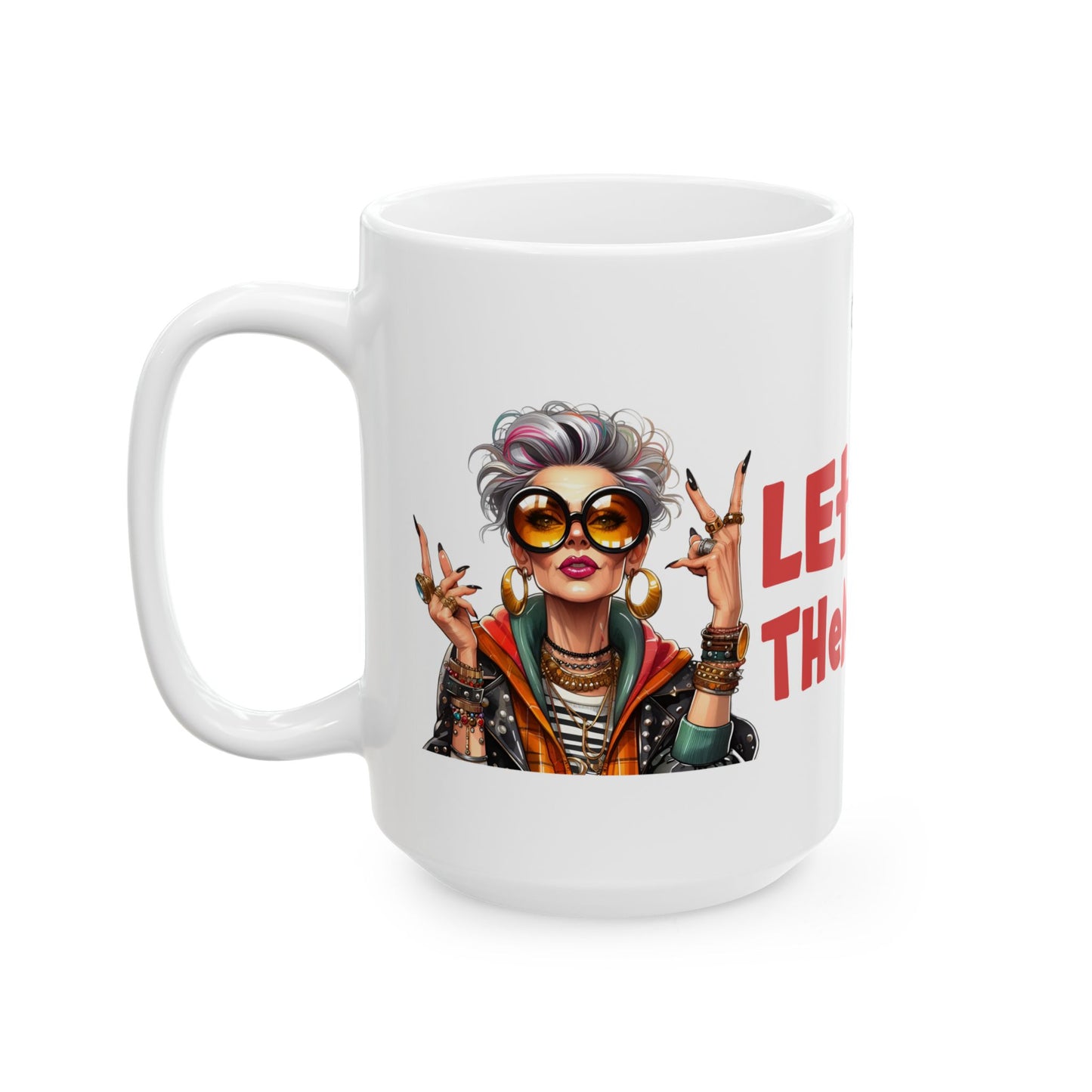 Let Them – Empowering Ceramic Mug (11oz & 15oz)