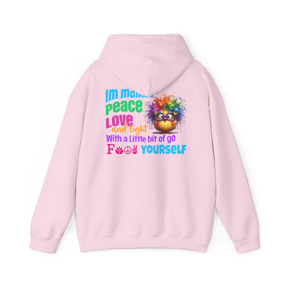 I’m Mainly Peace, Love & Light… with a Little Bit of “Go F💫ck Yourself” – Naughty But Nice Hoodie