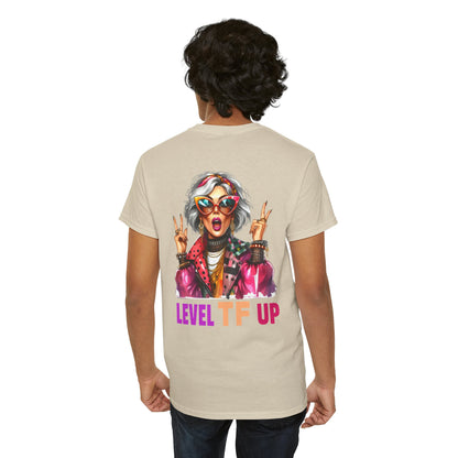 LEVEL TF UP – Sassy Empowerment T-Shirt