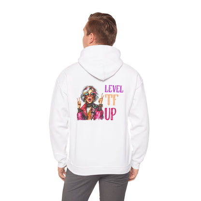 LEVEL TF UP – Sassy Empowerment Hoodie