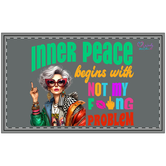 Copy of Doormat — "Inner Peace Begins With Not My F**ing Problem" Polyester Welcome Mat Black