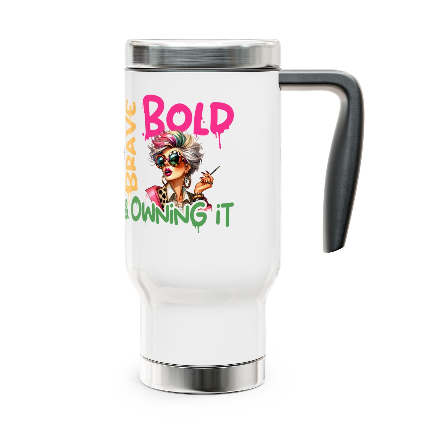Bold • Brave • Owning It – Stainless Steel Travel Mug (14oz)