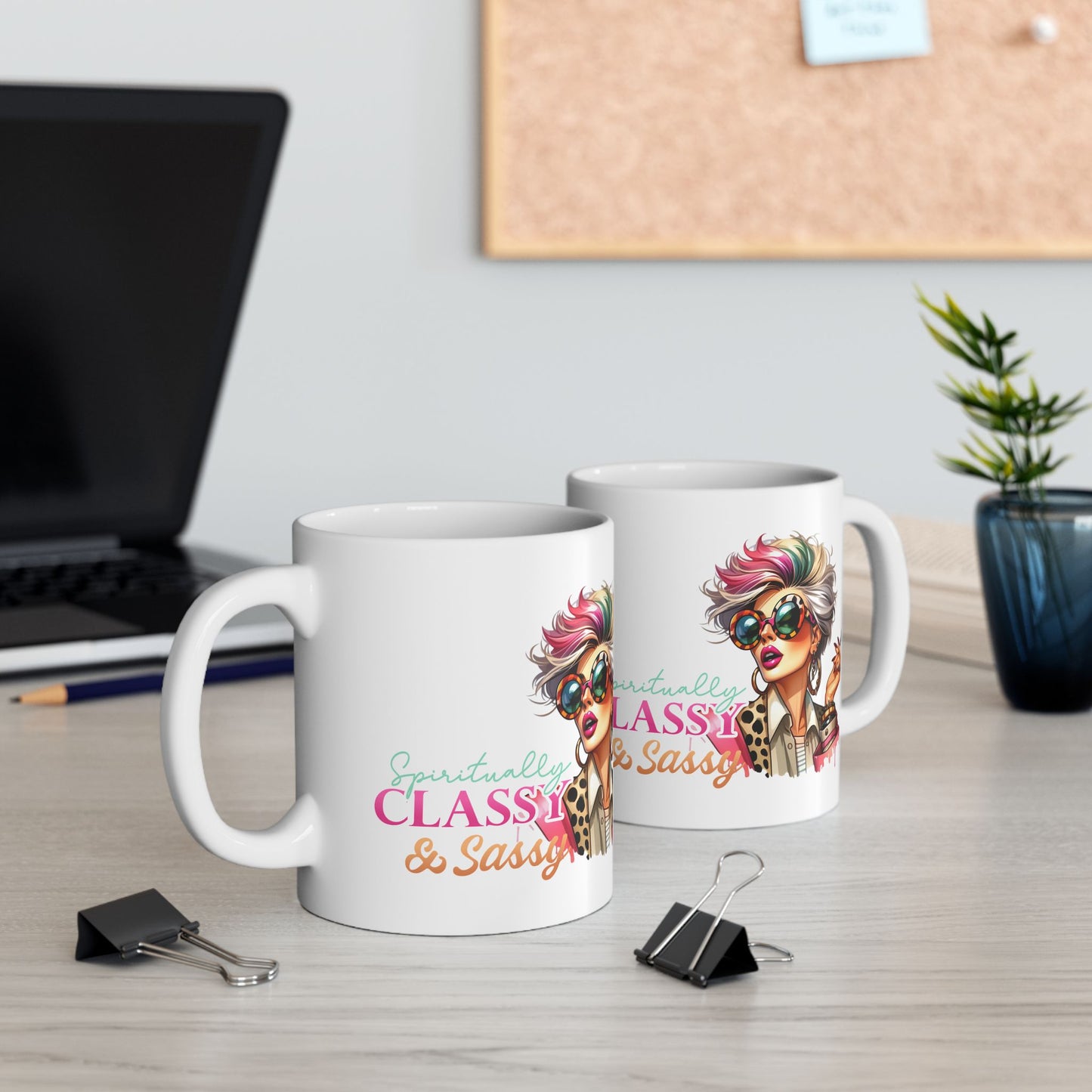 Spiritually Classy & Sassy – Divine Feminine Ceramic Mug (11oz & 15oz)