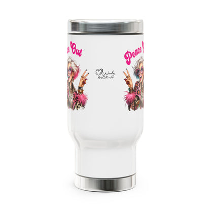 Peace Out – Glam Confidence Woman in Her Prime Stainless Steel Travel Mug (14oz)