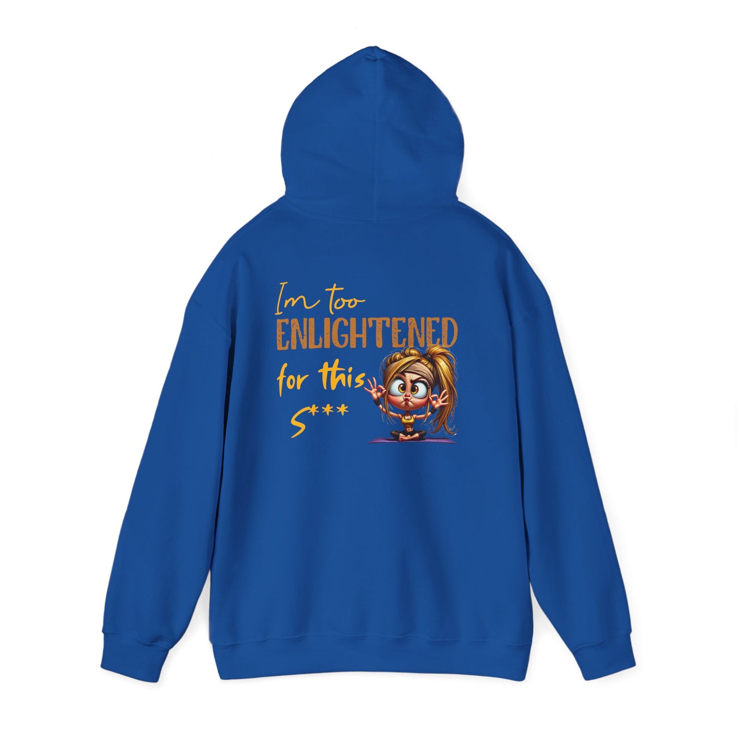 Too Enlightened for This Sh*t – Yoga Girl Meditation Hoodie