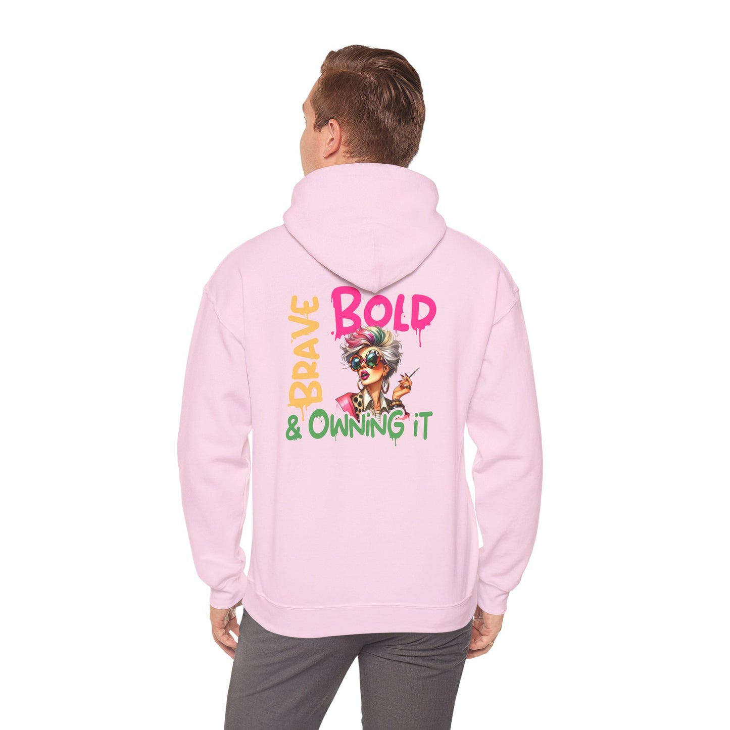 Bold • Brave • Owning It – Sassy Empowerment Hoodie