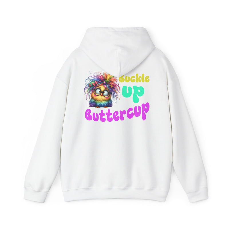 Buckle Up Buttercup – Sassy Confidence Hoodie