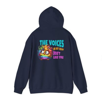 The Voices in My Head Don’t Like You – Funny Rainbow Chick Hoodie