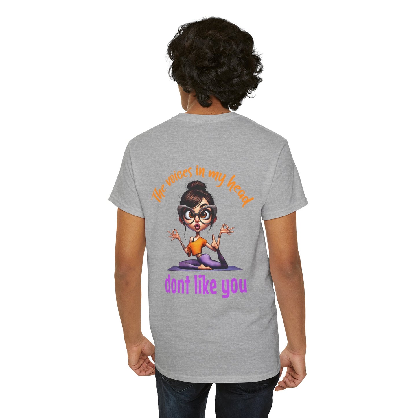 The Voices in My Head Don’t Like You – Funny Meditation Yoga Girl T-Shirt
