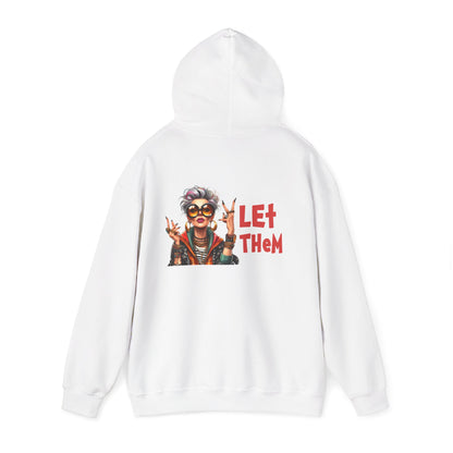 Let Them – Bold Attitude Woman in Her Prime Empowerment Hoodie
