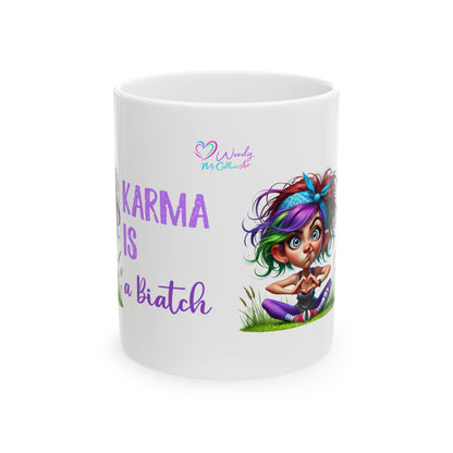 Karma Is a Biatch – Funny Yoga Girl Ceramic Mug (11oz & 15oz)