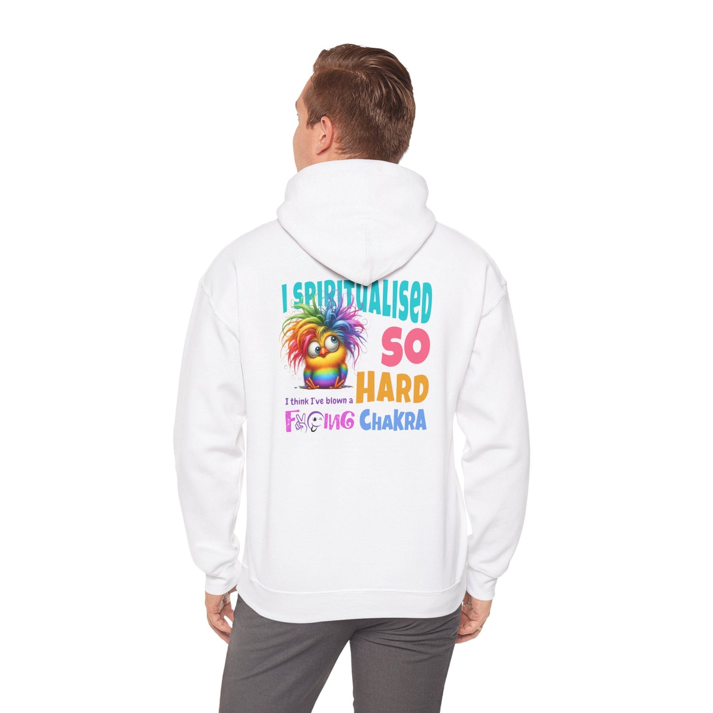 I Spiritualised Too Hard… I Think I’ve Blown a Chakra – Funny Rainbow Chick Hoodie