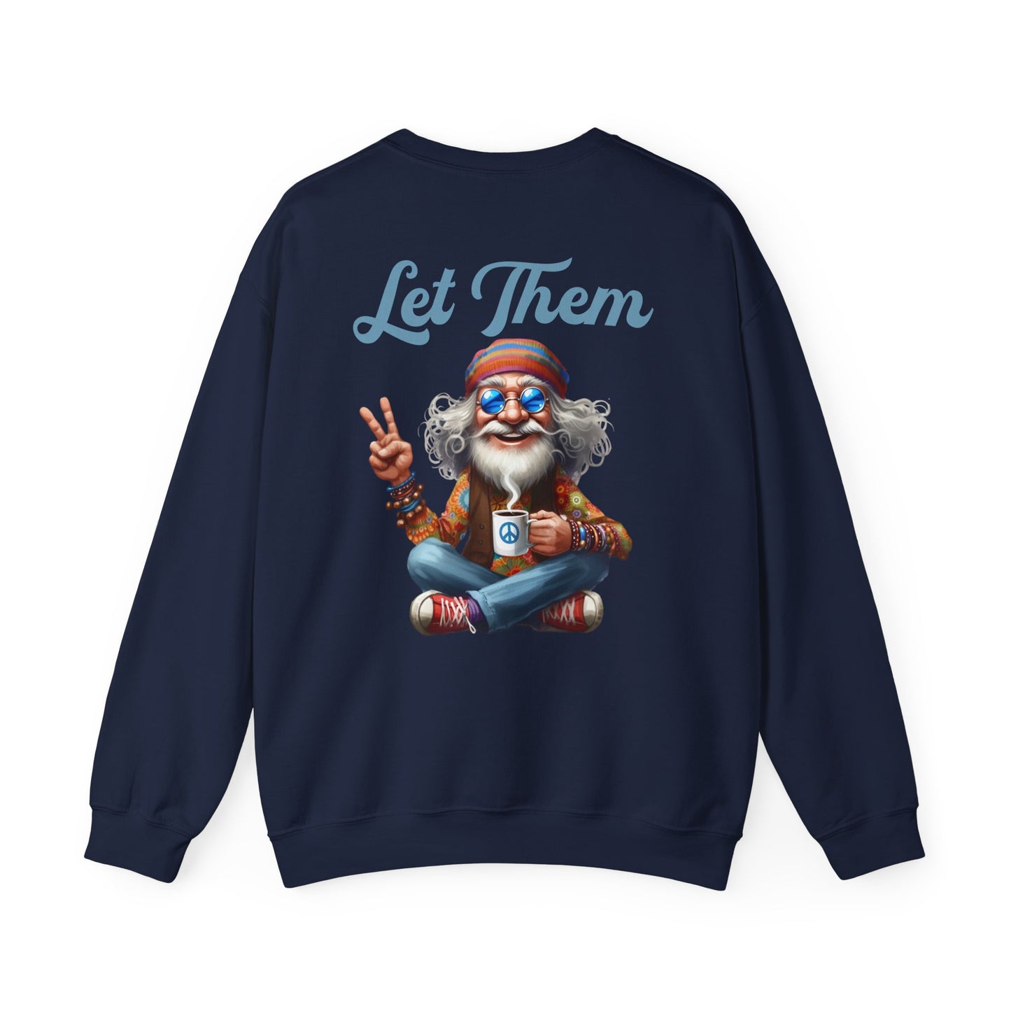 Let Them – Spiritual Wisdom Meditation Sweatshirt