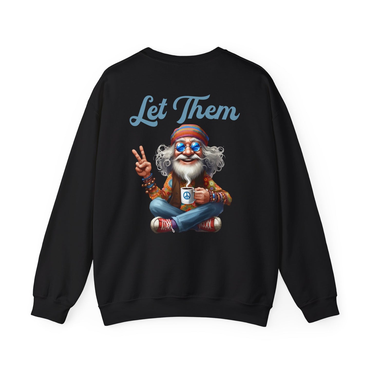 Let Them – Spiritual Wisdom Meditation Sweatshirt