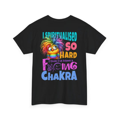 I Spiritualised Too Hard… I Think I’ve Blown a Chakra – Funny Rainbow Chick T-Shirt