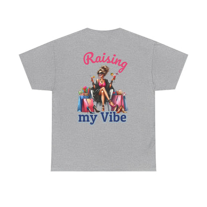 Raising My Vibe – Cool & Sophisticated Lady Graphic T-Shirt