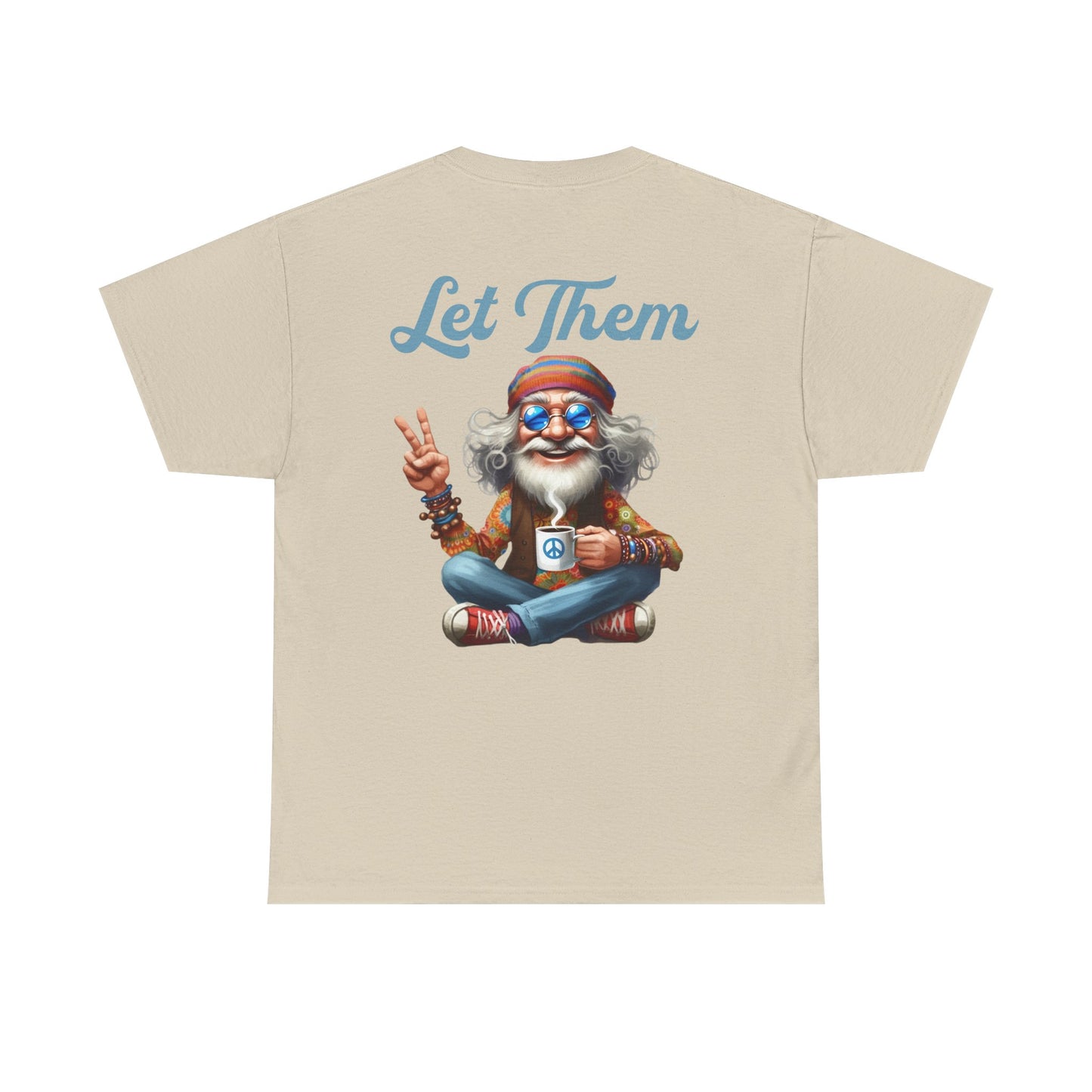 Let Them – Spiritual Wisdom Meditation T-Shirt