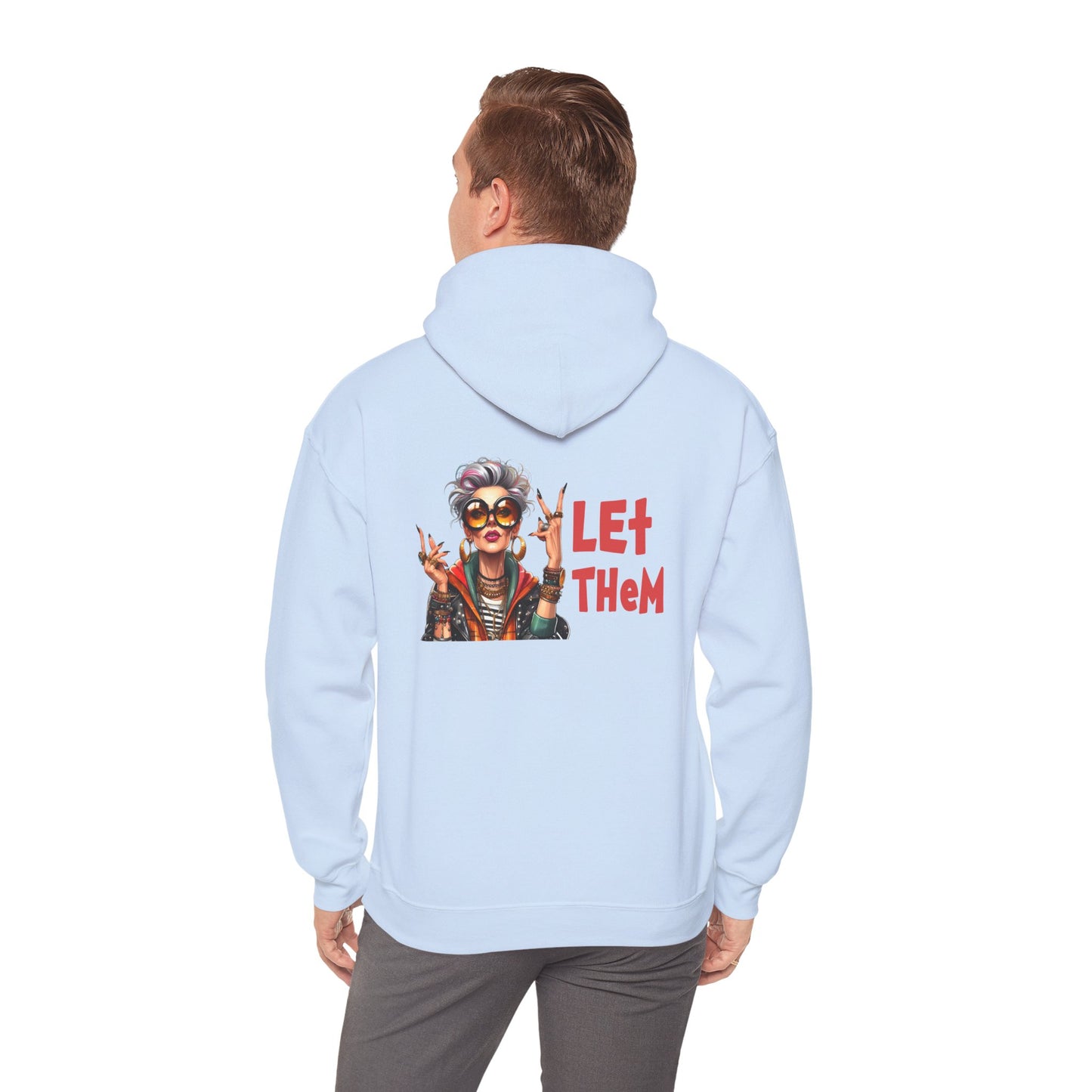 Let Them – Bold Attitude Woman in Her Prime Empowerment Hoodie