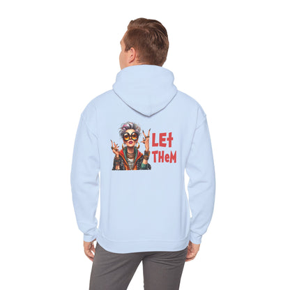 Let Them – Bold Attitude Woman in Her Prime Empowerment Hoodie