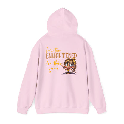 Too Enlightened for This Sh*t – Yoga Girl Meditation Hoodie