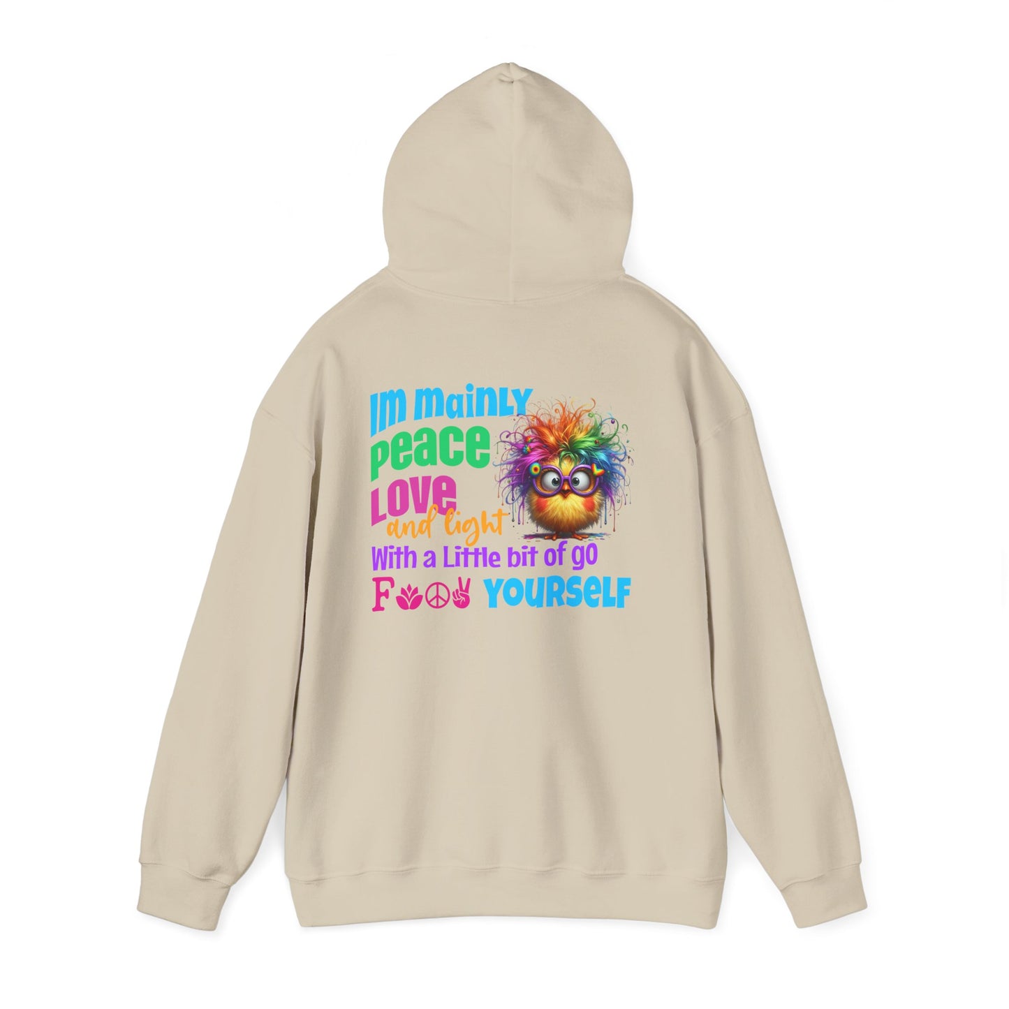 I’m Mainly Peace, Love & Light… with a Little Bit of “Go F💫ck Yourself” – Naughty But Nice Hoodie