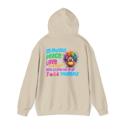 I’m Mainly Peace, Love & Light… with a Little Bit of “Go F💫ck Yourself” – Naughty But Nice Hoodie