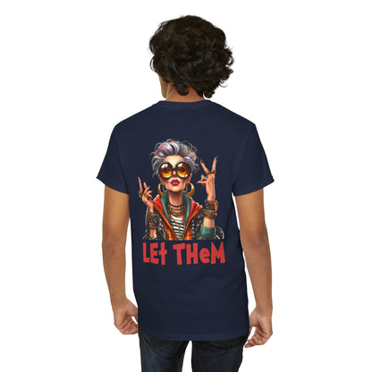 Let Them – Bold Attitude Woman in Her Prime Empowerment T-Shirt