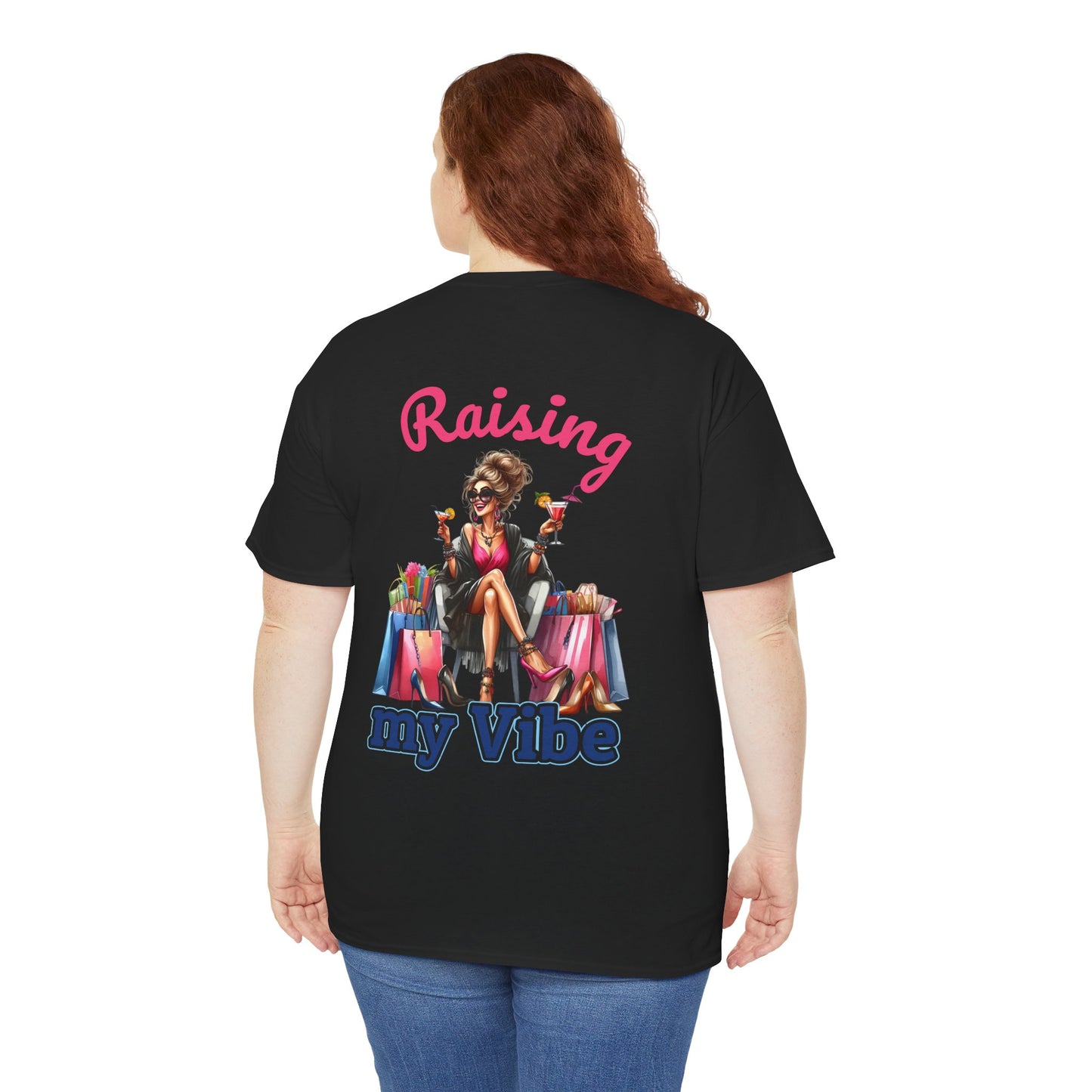 Raising My Vibe – Cool & Sophisticated Lady Graphic T-Shirt