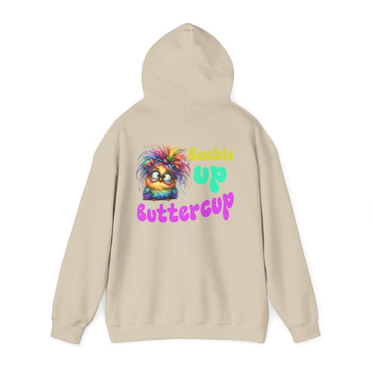 Buckle Up Buttercup – Sassy Confidence Hoodie