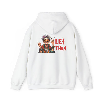 Let Them – Bold Attitude Woman in Her Prime Empowerment Hoodie