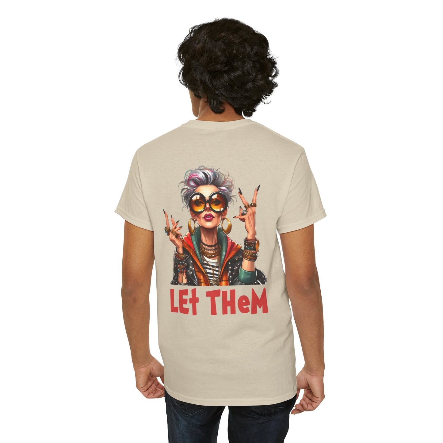 Let Them – Bold Attitude Woman in Her Prime Empowerment T-Shirt