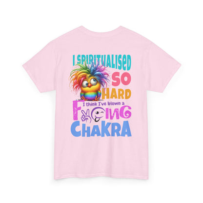 I Spiritualised Too Hard… I Think I’ve Blown a Chakra – Funny Rainbow Chick T-Shirt