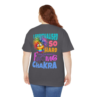 I Spiritualised Too Hard… I Think I’ve Blown a Chakra – Funny Rainbow Chick T-Shirt