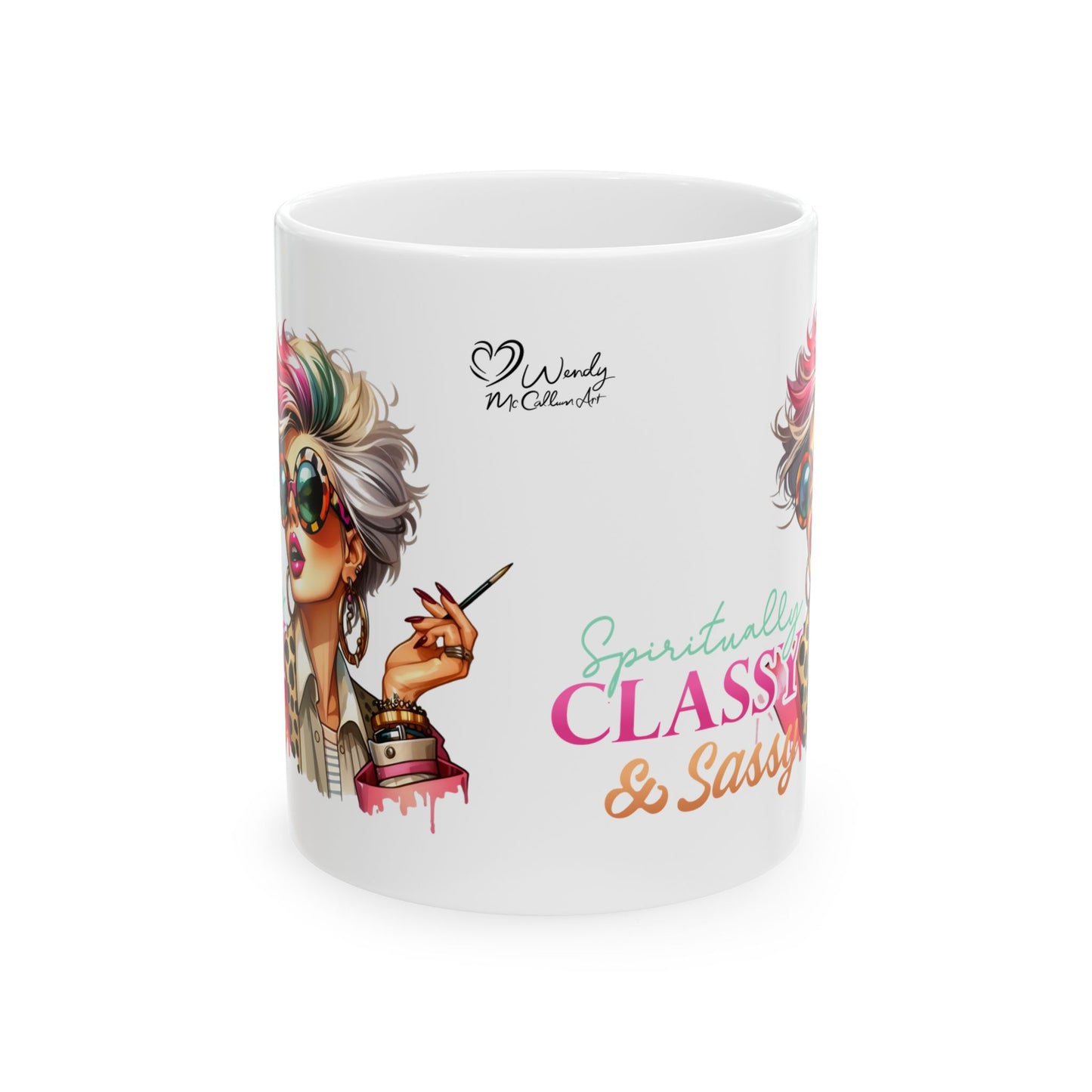 Spiritually Classy & Sassy – Divine Feminine Ceramic Mug (11oz & 15oz)