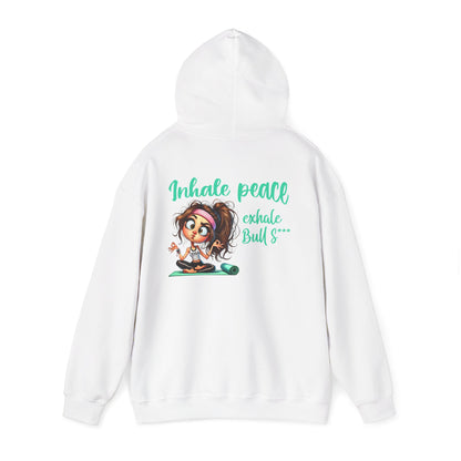 Inhale Peace, Exhale Bullsh*t – Funny Yoga Meltdown Hoodie