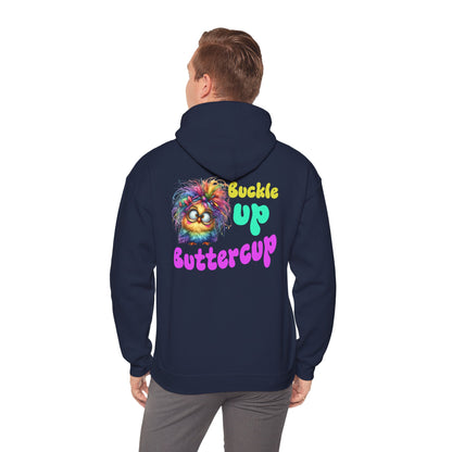 Buckle Up Buttercup – Sassy Confidence Hoodie