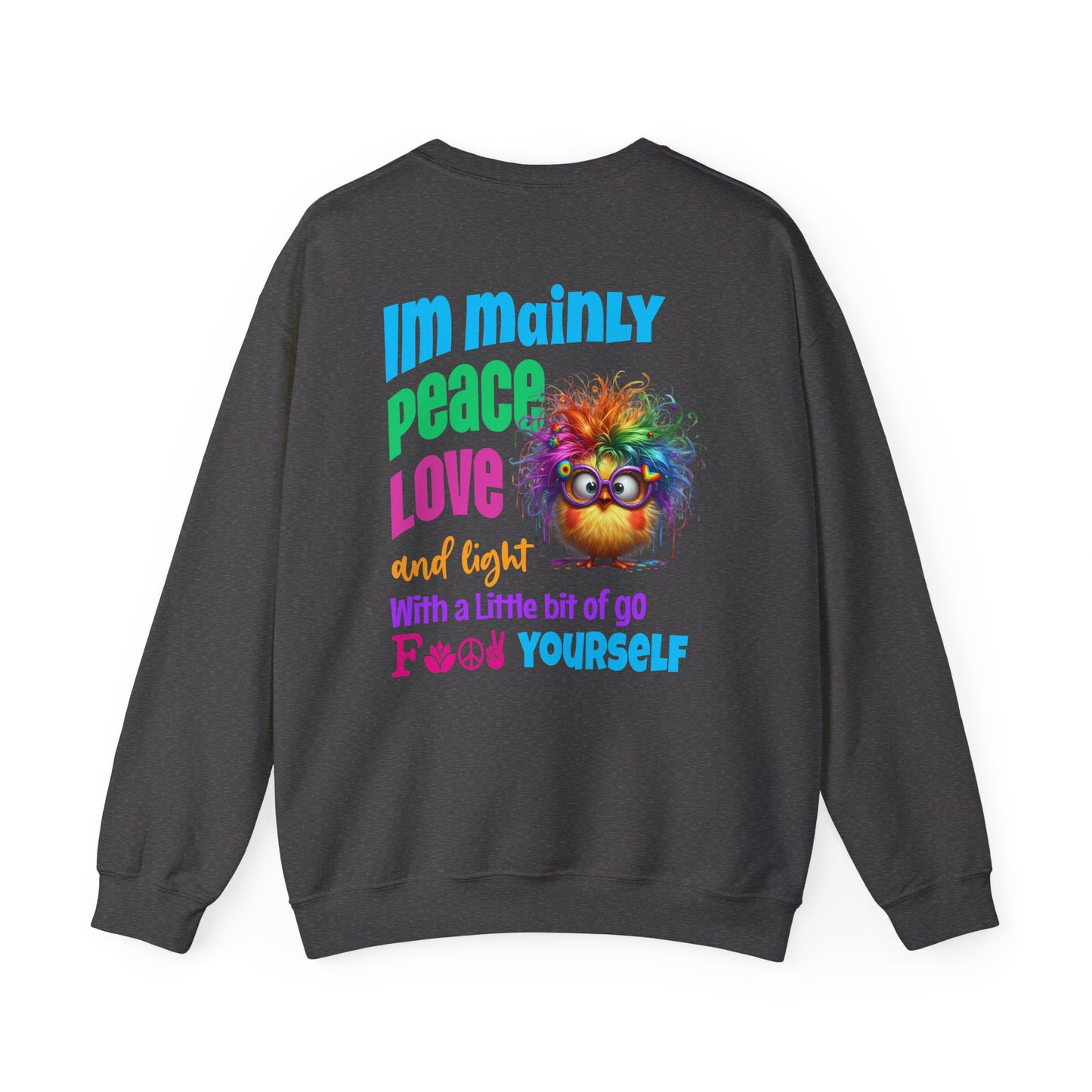 Im Mainly Peace, Love & Light…   – Naughty But Nice T-Shirt