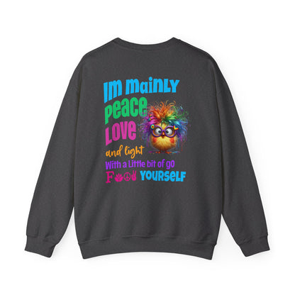 Im Mainly Peace, Love & Light…   – Naughty But Nice T-Shirt