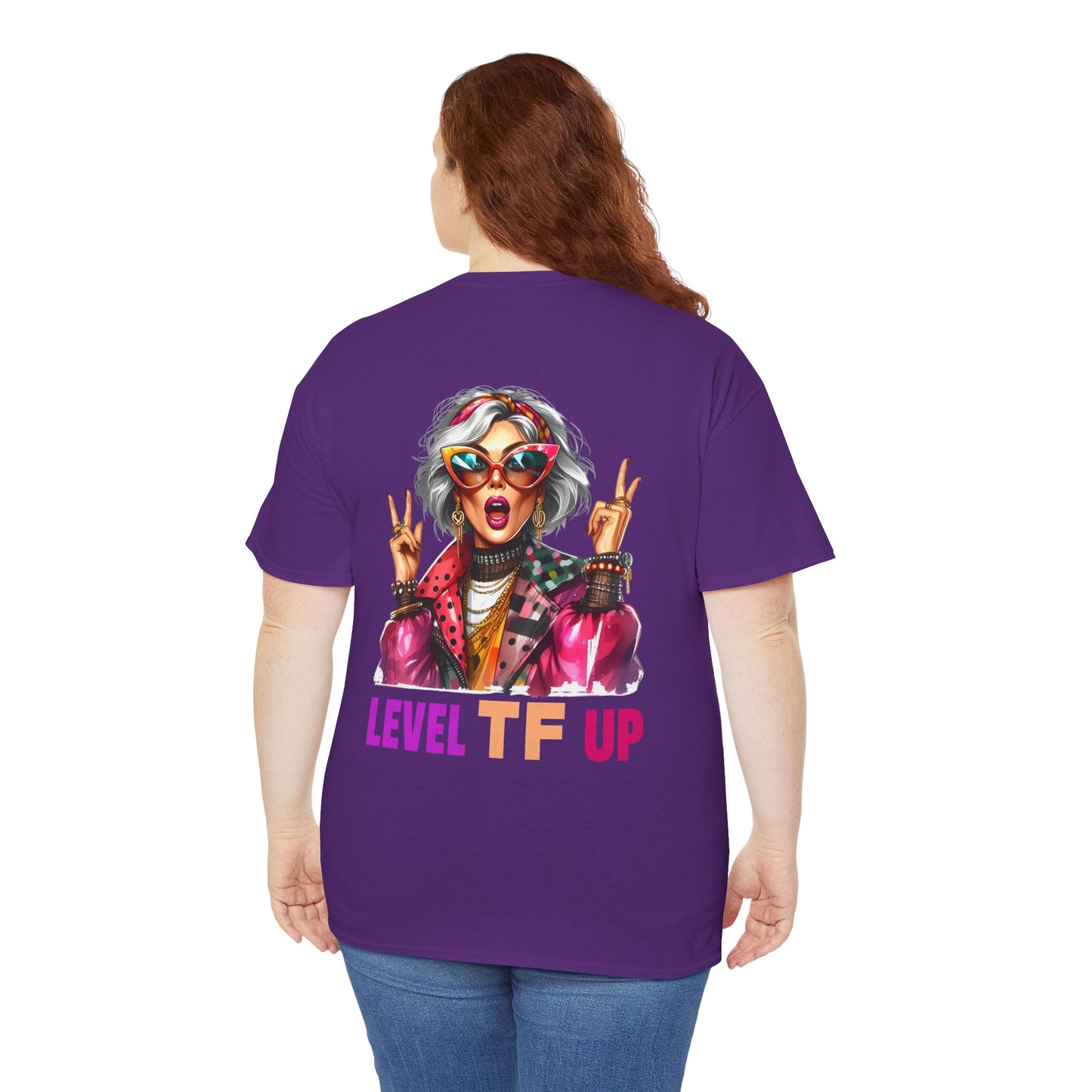 LEVEL TF UP – Sassy Empowerment T-Shirt