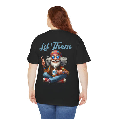 Let Them – Spiritual Wisdom Meditation T-Shirt