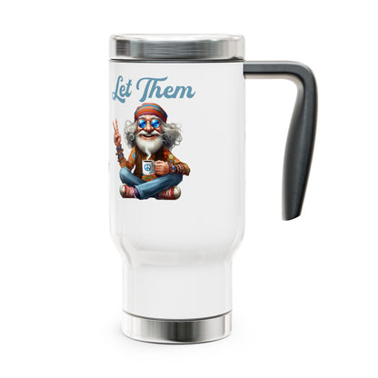 Let Them – Spiritual Wisdom Meditation Stainless Steel Travel Mug (14oz)