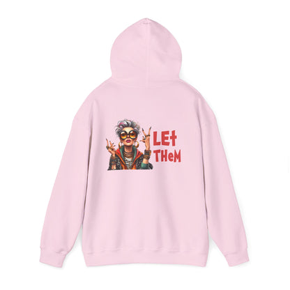 Let Them – Bold Attitude Woman in Her Prime Empowerment Hoodie