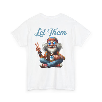 Let Them – Spiritual Wisdom Meditation T-Shirt