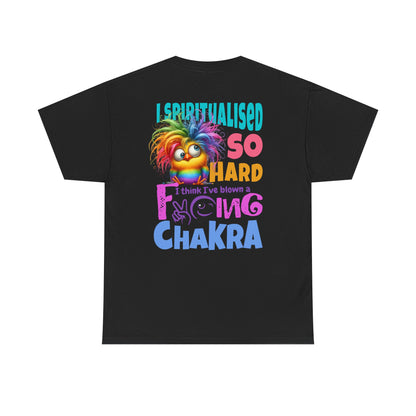 I Spiritualised Too Hard… I Think I’ve Blown a Chakra – Funny Rainbow Chick T-Shirt