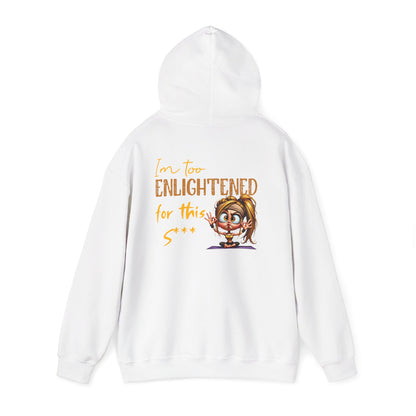 Too Enlightened for This Sh*t – Yoga Girl Meditation Hoodie