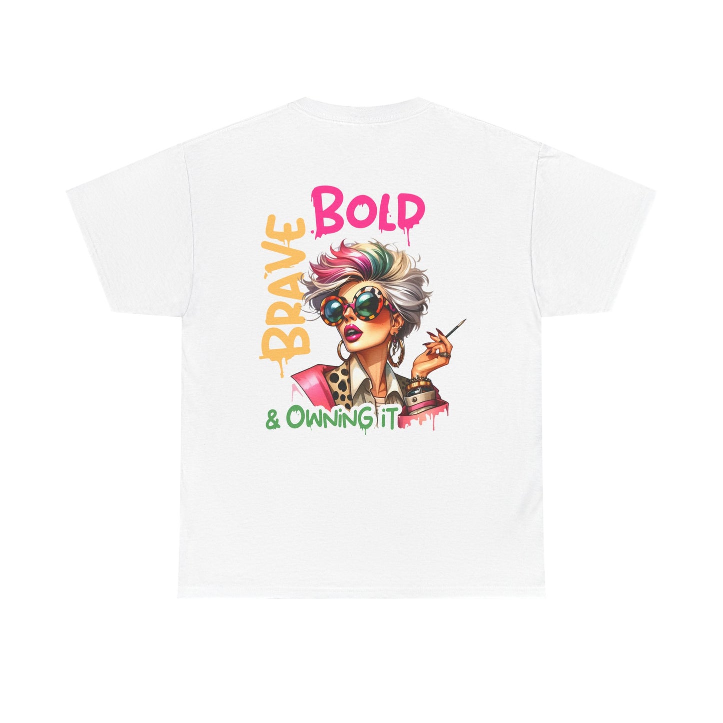 Brave, Bold & Owning It T‑Shirt