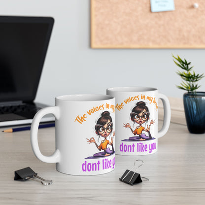 Copy of Ceramic Mug — "The Voices in My Head Don't Like You" Funny Yoga Girl Coffee Cup