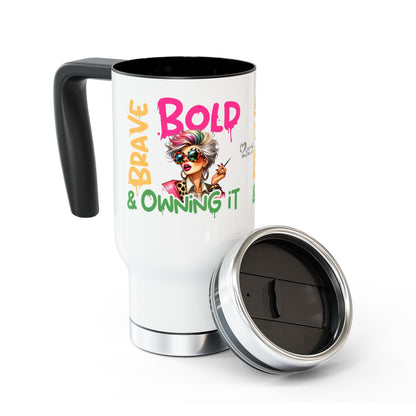 Bold • Brave • Owning It – Stainless Steel Travel Mug (14oz)