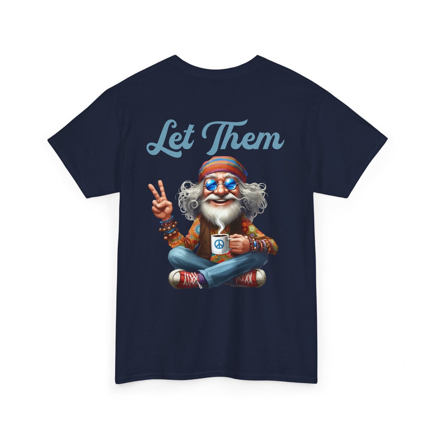 Let Them – Spiritual Wisdom Meditation T-Shirt
