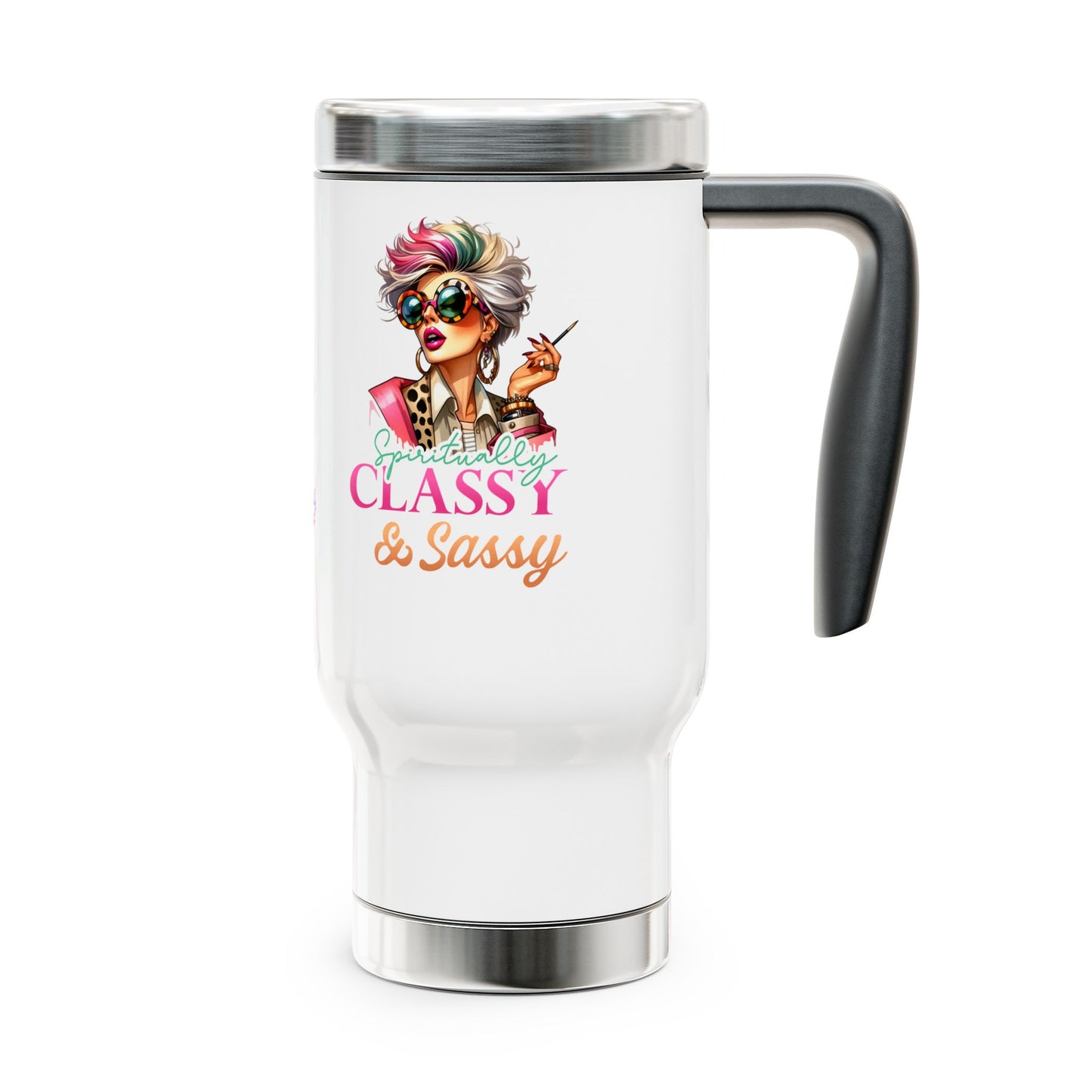 Spiritually Classy & Sassy – Stainless Steel Travel Mug (14oz)